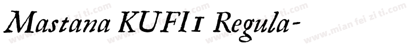 Mastana KUFI1 Regula字体转换